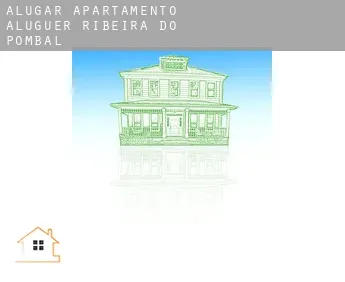 Alugar apartamento aluguer  Ribeira do Pombal