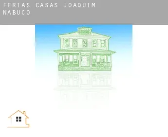 Férias casas  Joaquim Nabuco