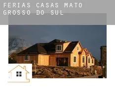 Férias casas  Mato Grosso do Sul