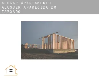 Alugar apartamento aluguer  Aparecida do Taboado