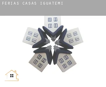 Férias casas Iguatemi