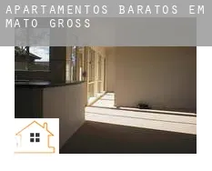 Apartamentos baratos em  Mato Grosso