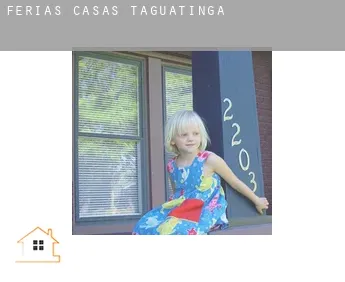 Férias casas  Taguatinga