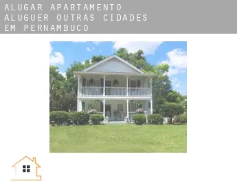 Alugar apartamento aluguer  Outras cidades em Pernambuco