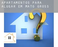 Apartamentos para alugar em  Mato Grosso