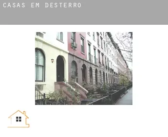 Casas em  Desterro