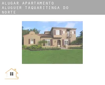 Alugar apartamento aluguer  Taquaritinga do Norte