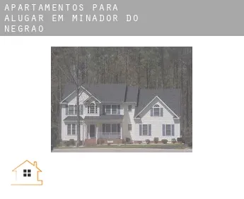 Apartamentos para alugar em  Minador do Negrão
