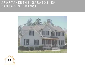 Apartamentos baratos em  Passagem Franca