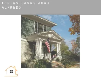 Férias casas  João Alfredo